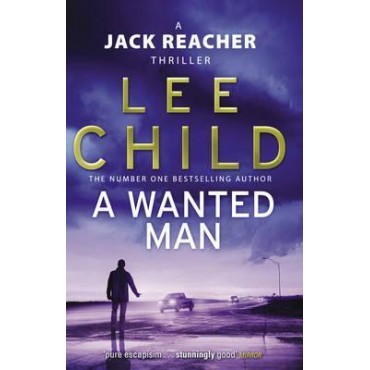 A Wanted Man: A Jack Reacher Novel    {USED}